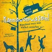 Cover von Kannawoniwasein - Manchmal muss man einfach verduften