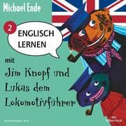 Cover von Englisch lernen mit Jim Knopf 2: Englisch lernen mit Jim Knopf und Lukas dem Lokomotivführer - Teil 2