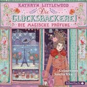 Cover von Die Glücksbäckerei 2: Die magische Prüfung