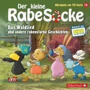 Cover von Das Waldlied, Allerbeste Freunde, Die Geburtstagsretter (Der kleine Rabe Socke - Hörspiele zur TV Serie 15)