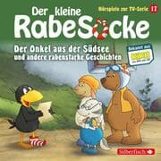 Cover von Der Onkel aus der Südsee, Der große Streichewettbewerb, Rollentausch, Der Schatzkistentag (Der kleine Rabe Socke - Hörspiele zur TV Serie 17)