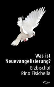 Cover von Was ist Neuevangelisierung?