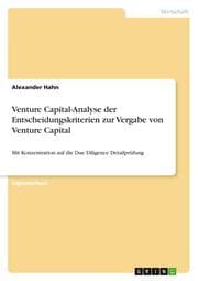 Cover von Venture Capital-Analyse der Entscheidungskriterien zur Vergabe von Venture Capital