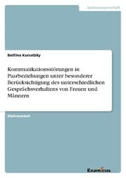 Cover von Kommunikationsstörungen in Paarbeziehungen unter besonderer Berücksichtigung des unterschiedlichen Gesprächsverhaltens von Frauen und Männern