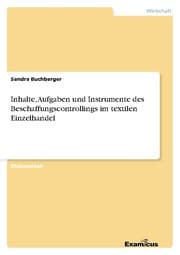 Cover von Inhalte, Aufgaben und Instrumente des Beschaffungscontrollings im textilen Einzelhandel