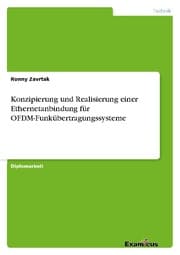 Cover von Konzipierung und Realisierung einer Ethernetanbindung für OFDM-Funkübertragungssysteme