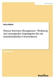 Cover von Human Resource Management - Werkzeug und strategischer Impulsgeber für ein mittelständisches Unternehmen