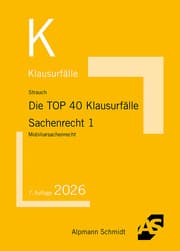 Cover von Die TOP 40 Klausurfälle Sachenrecht 1