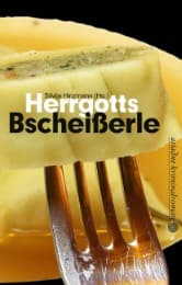 Cover von Herrgotts Bscheißerle