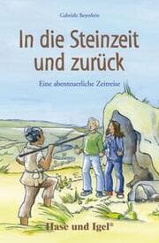 Cover von In die Steinzeit und zurück