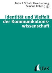 Cover von Identität und Vielfalt der Kommunikationswissenschaft