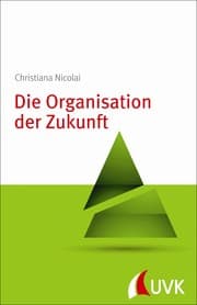 Cover von Die Organisation der Zukunft