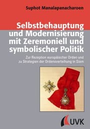 Cover von Selbstbehauptung und Modernisierung mit Zeremoniell und symbolischer Politik