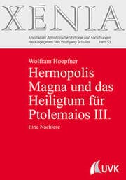 Cover von Hermopolis Magna und das Heiligtum für Ptolemaios III.