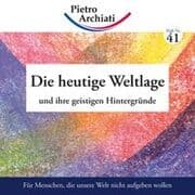 Cover von Die heutige Weltlage und ihre geistigen Hintergründe