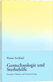 Cover von Gentechnologie und Sterbehilfe