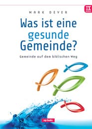 Cover von Was ist eine gesunde Gemeinde?