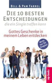 Cover von Die 10 besten Entscheidungen, die ein Single treffen kann