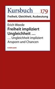 Cover von Freiheit impliziert Ungleichheit