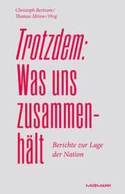 Cover von Trotzdem: Was uns zusammenhält