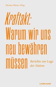 Cover von Kraftakt: Warum wir uns neu bewähren müssen