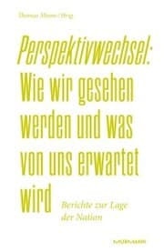 Cover von Perspektivwechsel: Wie wir gesehen werden und was von uns erwartet wird.