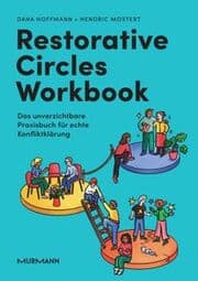 Cover von Restorative Circles Workbook. Das unverzichtbare Praxisbuch für echte Konfliktklärung.