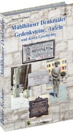 Cover von Mühlhäuser Denkmäler, Gedenksteine, und -tafeln