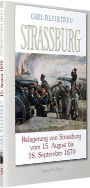 Cover von Belagerung von Strassburg 15. August bis zum 28. September 1870