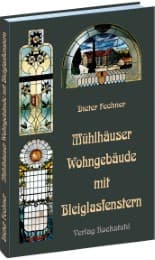 Cover von Mühlhäuser Häuserbuch - Wohngebäude mit Bleiglasfenstern
