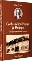 Cover von Goethe und Mühlhausen in Thüringen