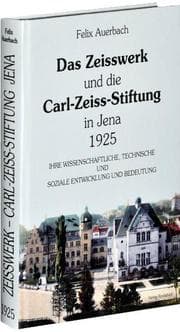 Cover von Das Zeisswerk und die Carl-Zeiss-Stiftung in Jena 1925