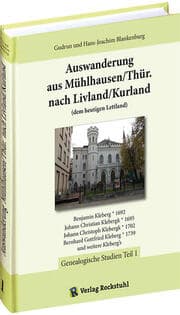 Cover von Auswanderung aus Mühlhausen/Thür. nach Livland/Kurland (dem heutigen Lettland) - Band 1 von 4