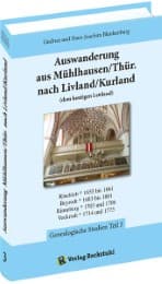 Cover von Auswanderung aus Mühlhausen/Thür. nach Livland/Kurland (dem heutigen Lettland) - Band 3 von 4