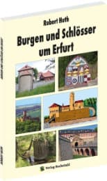 Cover von Burgen und Schlösser um Erfurt