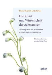 Cover von Die Kunst und Wissenschaft der Achtsamkeit