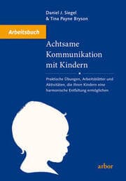 Cover von Achtsame Kommunikation mit Kindern - Arbeitsbuch