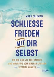 Cover von Schließe Frieden mit dir selbst