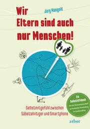 Cover von Wir Eltern sind auch nur Menschen!