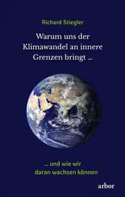 Cover von Warum uns der Klimawandel an innere Grenzen bringt ...