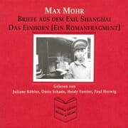 Cover von Briefe aus dem Exil Shanghai/Das Einhorn (Ein Romanfragment)