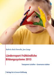 Cover von Länderreport Frühkindliche Bildungssysteme 2013