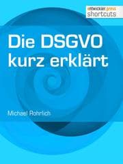 Cover von Die DSGVO kurz erklärt