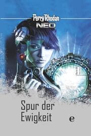 Cover von Perry Rhodan NEO: Spur der Ewigkeit