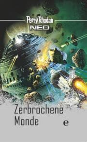 Cover von Perry Rhodan NEO: Zerbrochene Monde