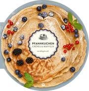 Cover von Die runden Bücher: Pfannkuchen, Crêpes und Waffeln