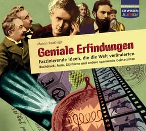 Cover von CD WISSEN Junior - Geniale Erfindungen: Faszinierende Ideen, die die Welt veränderten
