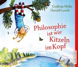 Cover von Philosophie ist wie Kitzeln im Kopf