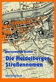 Cover von Die Heidelberger Straßennamen
