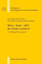 Cover von Muss - kann - darf die Schule erziehen?